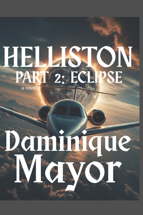Kniha Helliston Part 2 Daminique Mayor