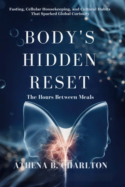 Kniha Body's Hidden Reset Athena B. Charlton