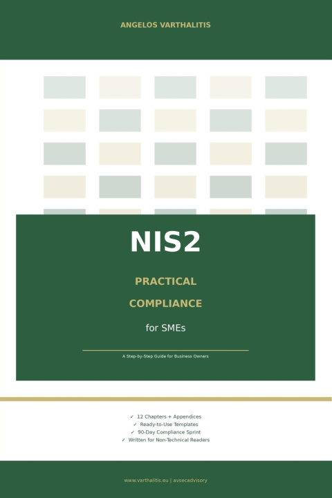 Kniha NIS2 Practical Compliance for SMEs Angelos Varthalitis