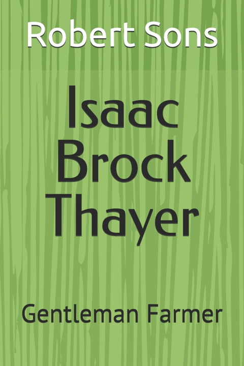 Kniha Isaac Brock Thayer Robert Lloyd Sons