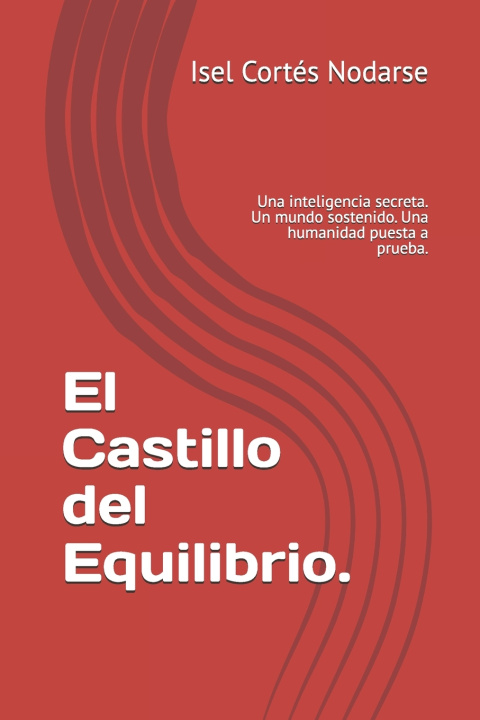 Kniha El Castillo del Equilibrio. Isel Cortés Nodarse