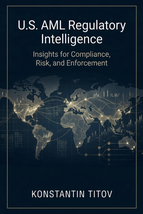 Kniha U.S. AML Regulatory Intelligence Konstantin Titov
