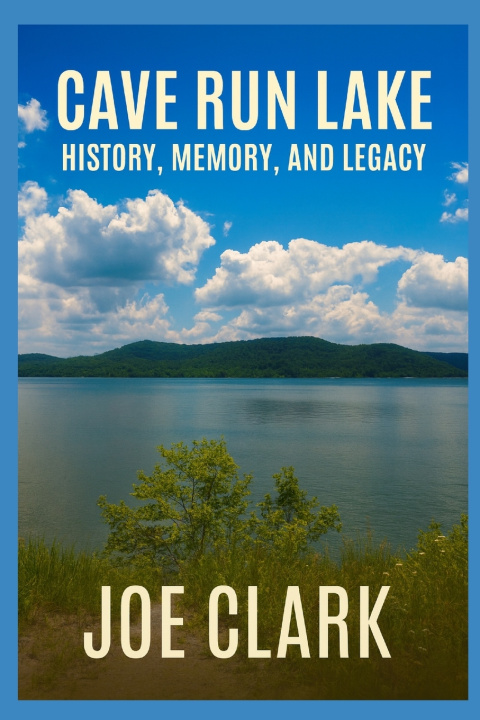 Kniha Cave Run Lake Joe Clark