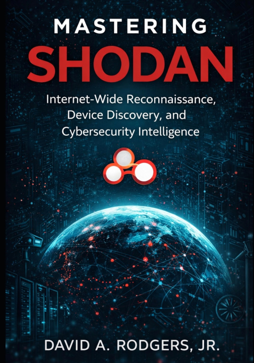 Kniha Mastering Shodan David A. Rodgers Jr.