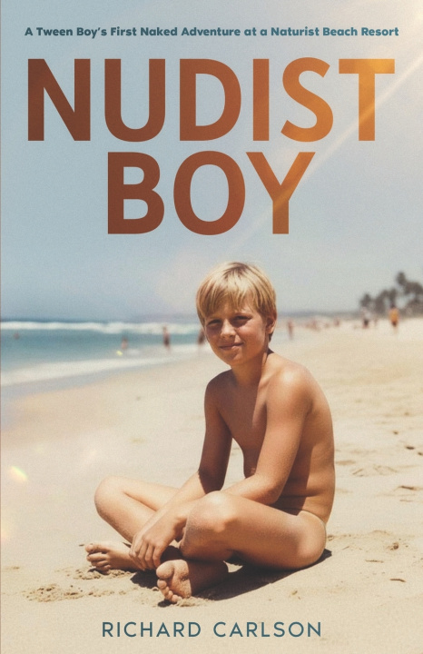 Kniha Nudist Boy Richard Carlson