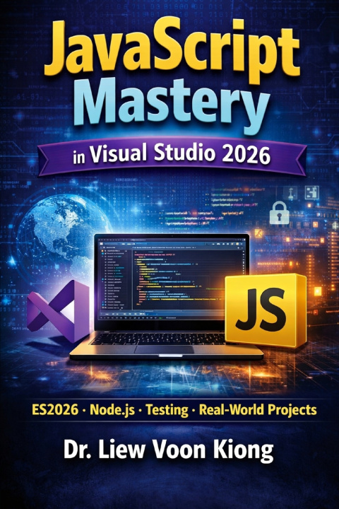 Knjiga JavaScript Mastery in Visual Studio 2026 Voon Kiong Liew