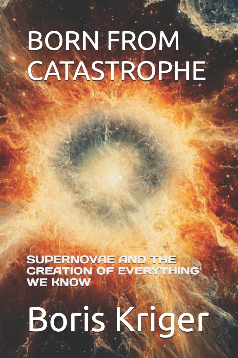 Kniha BORN FROM CATASTROPHE Boris Kriger