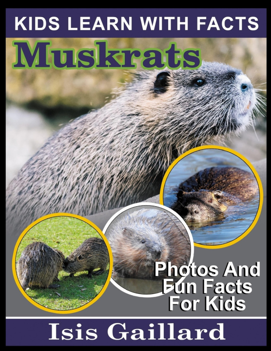Kniha Muskrats Isis Gaillard