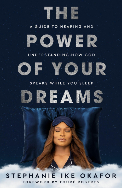 Kniha POWER OF YOUR DREAMS IKE OKAFOR STEPHANIE