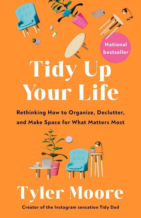 Knjiga TIDY UP YOUR LIFE MOORE TYLER