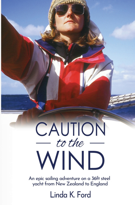 Kniha Caution to the Wind Linda K Ford