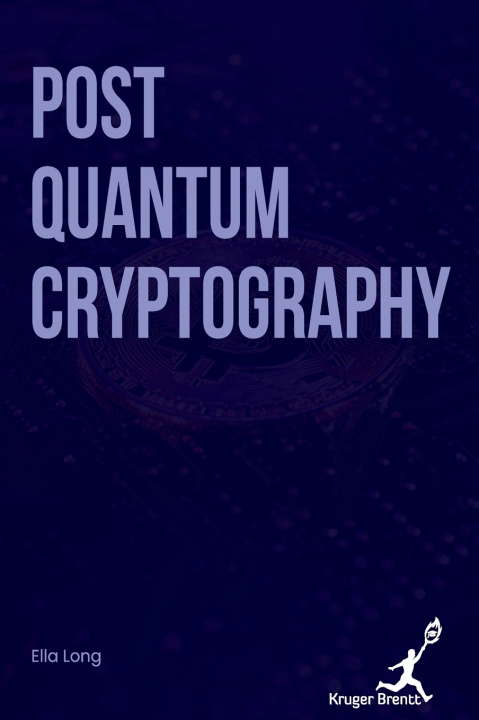 Knjiga Post Quantum Cryptography Ella Long