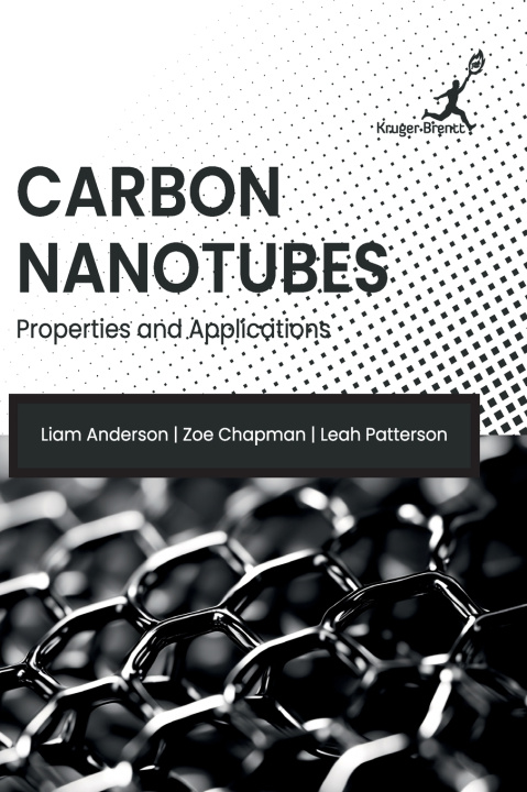 Knjiga Carbon Nanotubes Zoe Chapman Leah Patt... Liam Anderson