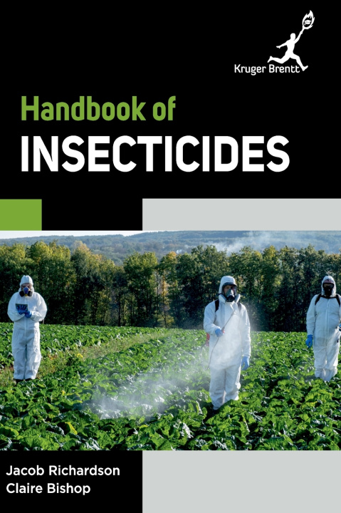 Kniha Handbook of Insecticides Claire Bishop Jacob Richardson