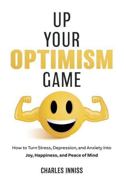 Kniha Up Your Optimism Game Charles Inniss