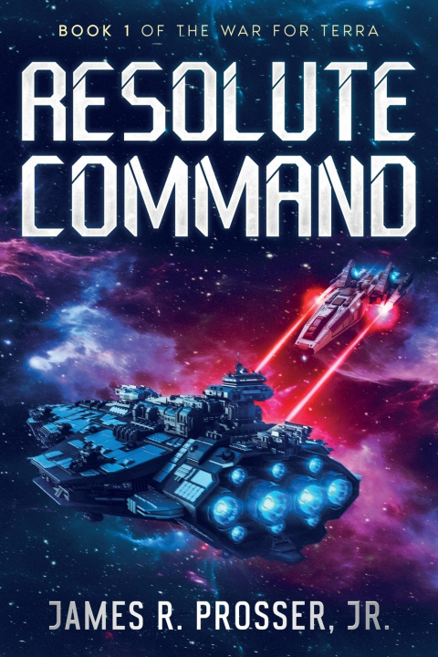 Knjiga Resolute Command James R Prosser