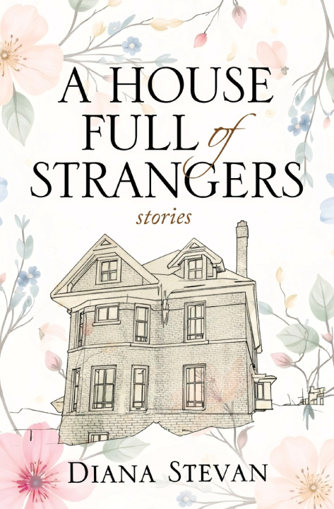 Kniha A House Full of Strangers Diana Stevan