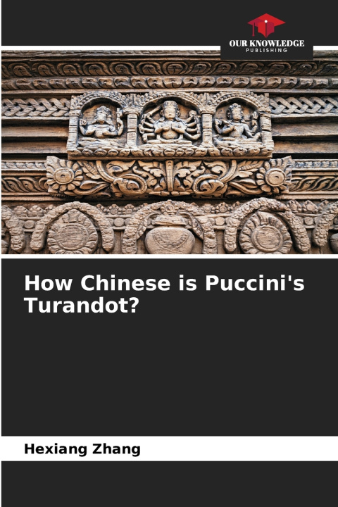 Livro How Chinese is Puccini's Turandot? Hexiang Zhang