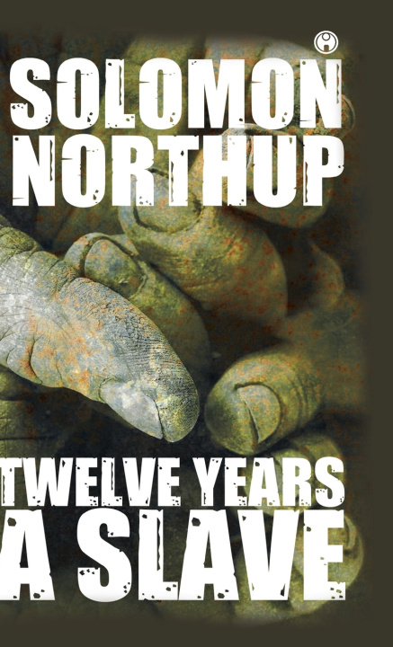 Βιβλίο Twelve Years a Slave Solomon Northup
