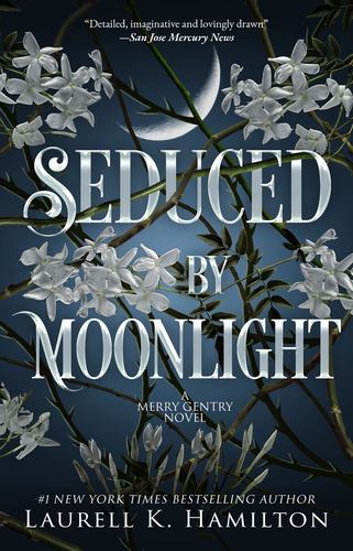 Knjiga SEDUCED BY MOONLIGHT HAMILTON LAURELL K