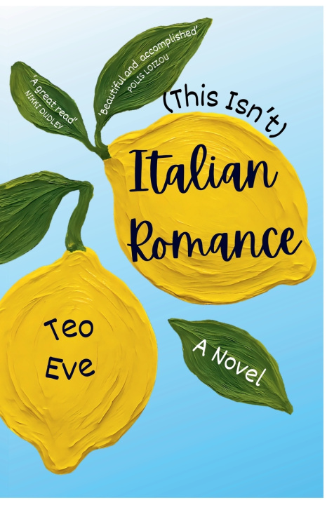 Kniha This Isn't Italian Romance Teo Eve