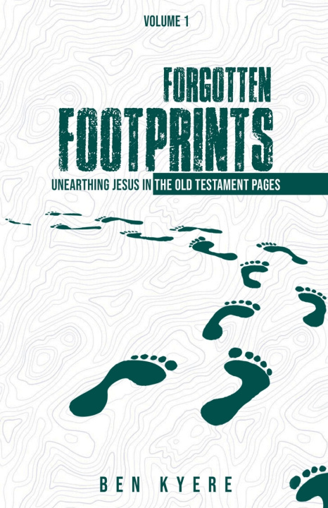 Kniha Forgotten Footprints BEN KYERE