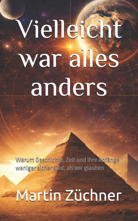 Kniha Vielleicht war alles anders Martin Züchner