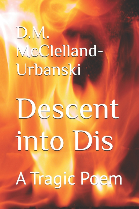 Knjiga Descent into Dis D. M. McClelland-Urbanski