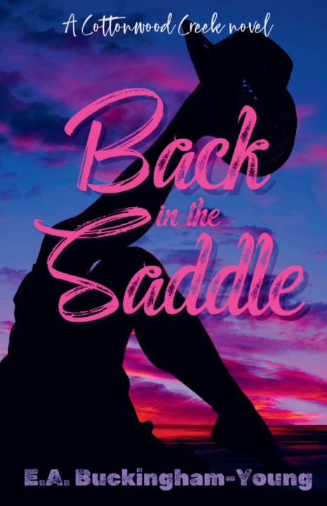 Kniha Back in the Saddle E.A. Buckingham-Young