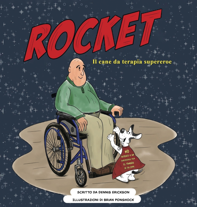 Kniha Rocket non è un cane qualunque Dennis Erickson
