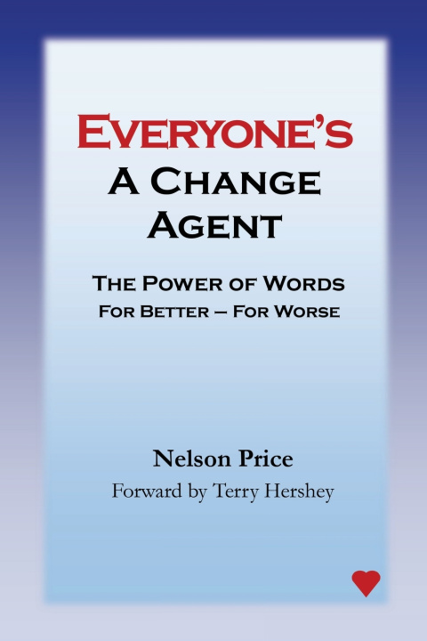 Kniha Everyone's a Change Agent Nelson Price