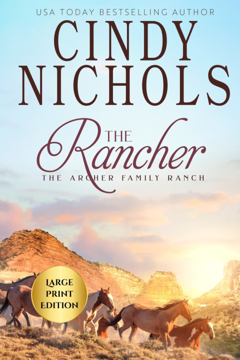 Knjiga The Rancher Large Print Edition Cindy Nichols