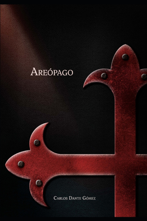 Kniha AREOPAG Carlos Dante Gómez