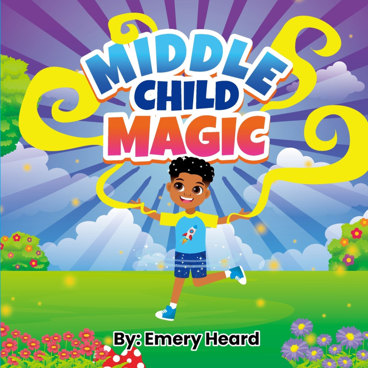 Kniha Middle Child Magic Emery R Heard