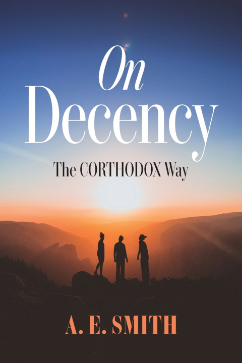 Kniha On Decency A. E. Smith