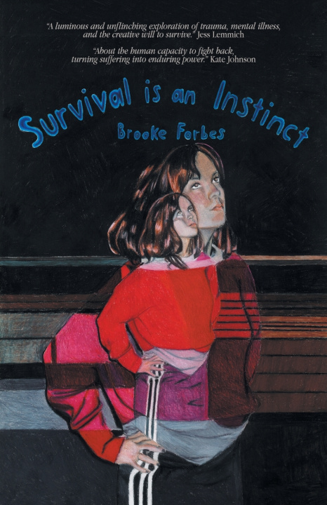 Kniha Survival is an Instinct Brooke Forbes