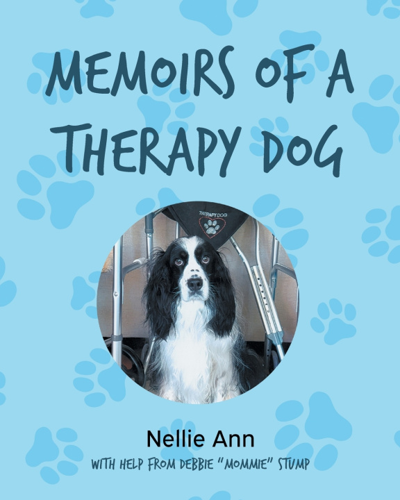 Knjiga Memoirs of a Therapy Dog Nellie Ann