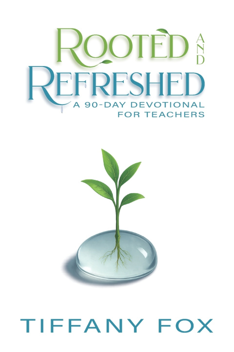 Buch Rooted and Refreshed Tiffany Fox