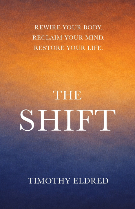 Kniha The Shift Timothy Eldred