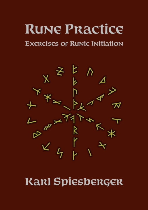 Kniha Rune Practice Karl Spiesberger
