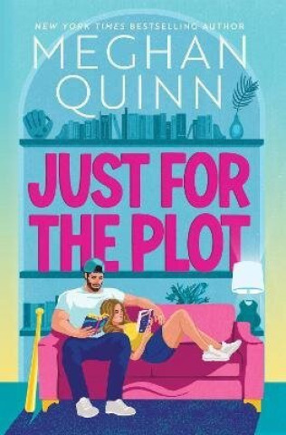 Kniha Just for the Plot Meghan Quinn