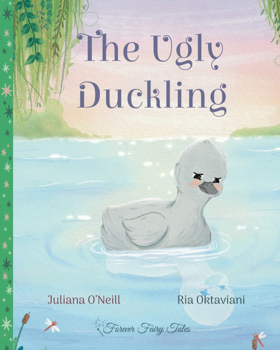 Kniha The Ugly Duckling Juliana O'Neill