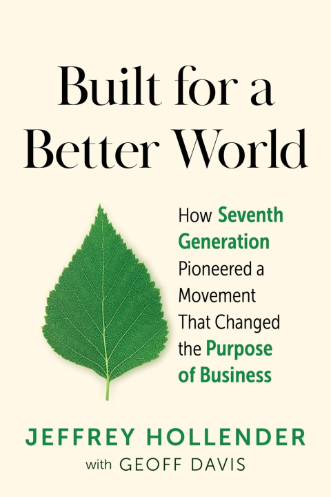 Kniha Built for a Better World Jeffrey Hollender