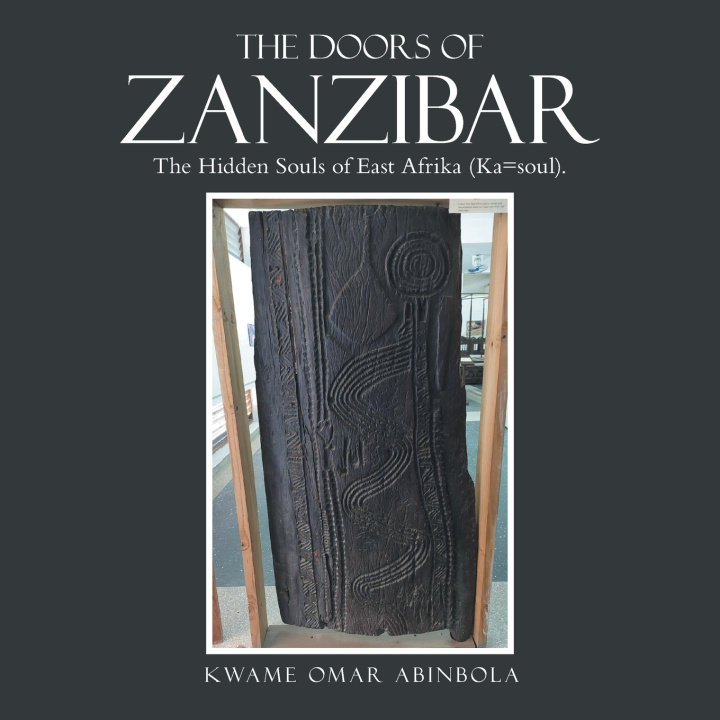 Kniha The Doors of Zanzibar Kwame Omar Abinbola