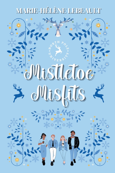 Kniha Mistletoe Misfits Marie-Hélène Lebeault