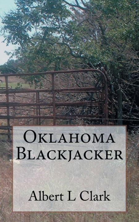 Kniha Oklahoma Blackjacker Albert Clark