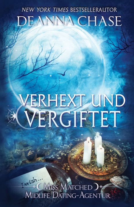Knjiga Verhext und vergiftet Deanna Chase