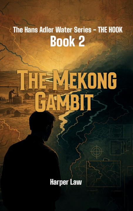 Kniha The Mekong Gambit Harper Law