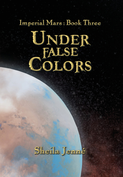 Kniha Under False Colors Sheila Jenné