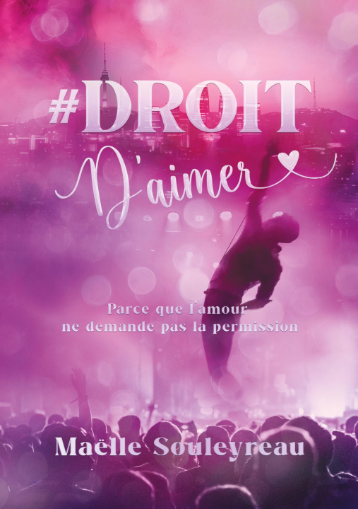 Kniha DROIT D AIMER SOULEYREAU MAELLE